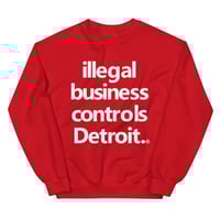 Image 4 of Illegal Business Controls Detroit Crewneck Sweatshirt (5 colors)