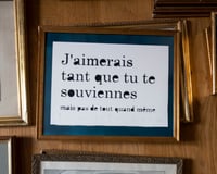 J'aimerais tant que tu te souviennes