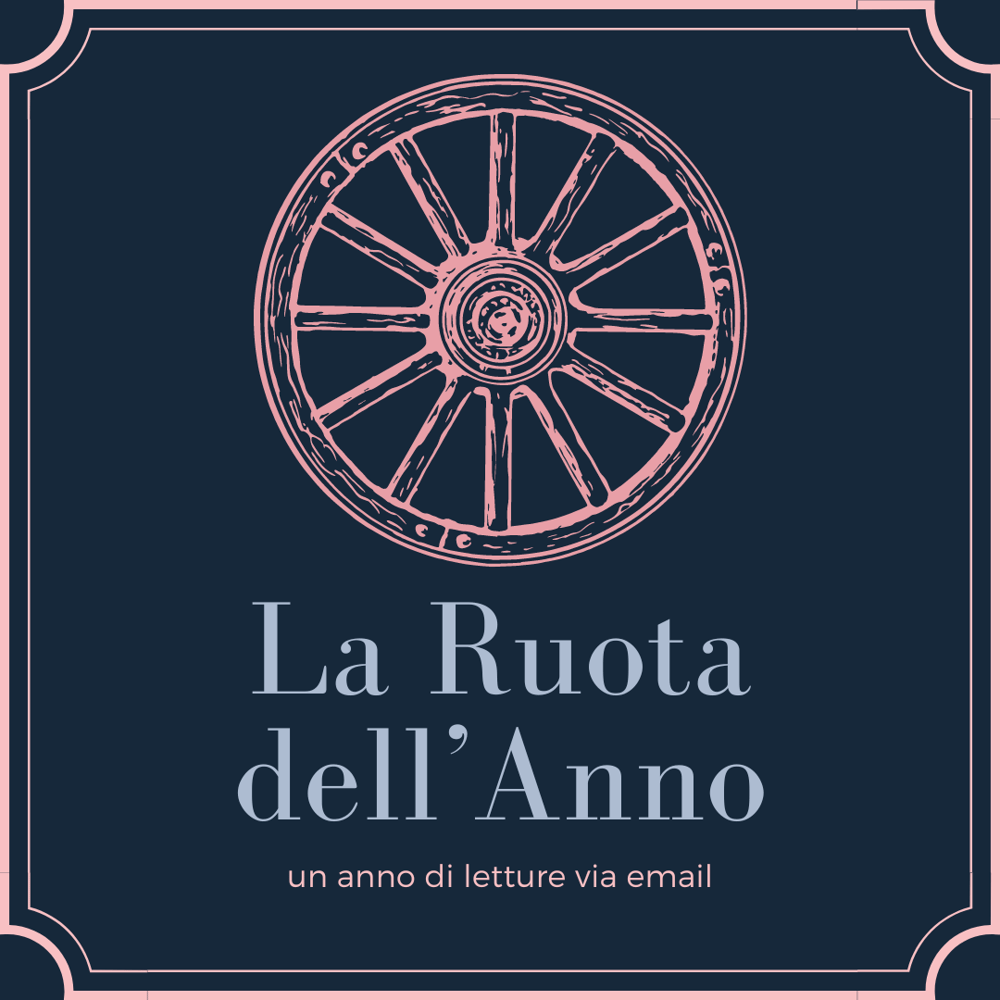 Image of La Ruota dell’Anno - Un anno di letture via email