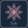 Il Ciclo dell’Anno - Yule