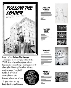 Image of Follow The Leader zine / Issue #1 / C.R.E.A.M.