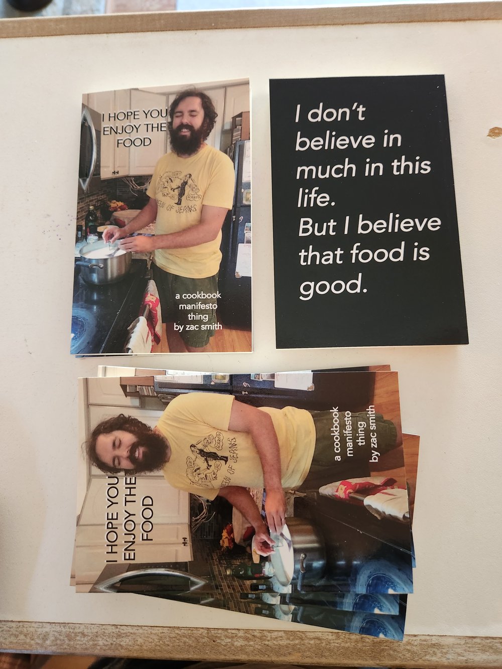 I Hope You Enjoy the Food: A Cookbook Manifesto Thing by Zac Smith