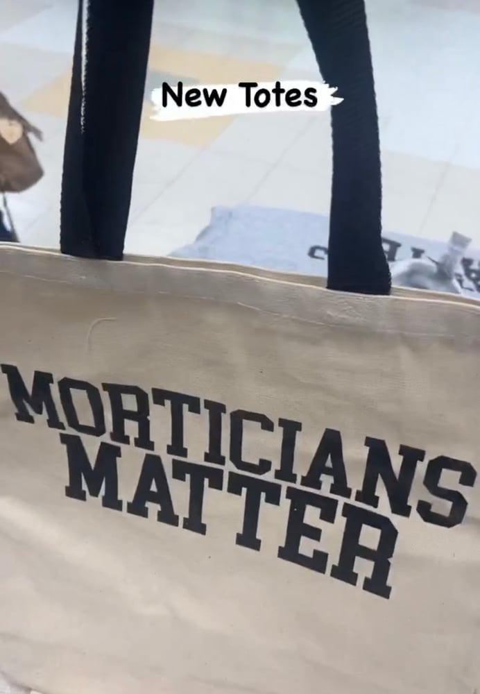 Image of MORTICIANS MATTER TOTE