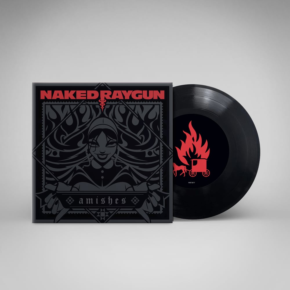 NAKED RAYGUN - Amishes 7" / With Limited Shirt -  PRE-ORDER ONLY