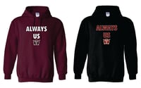 "Always Us" Hoodie (Dark Colors)