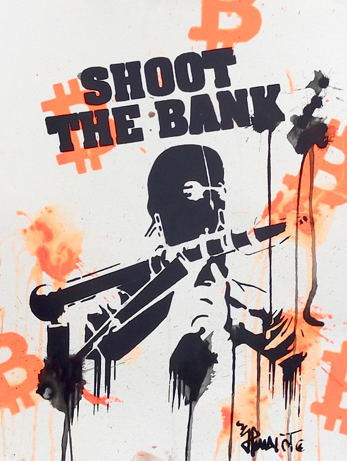 Image of SHOOT THE BANK 3 X BITCOIN MEETUP PARIS 2021. Signed + COA