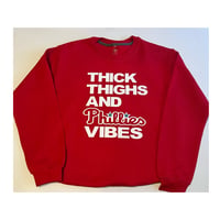 Image 1 of Thick Thighs and Phillies Vibes 