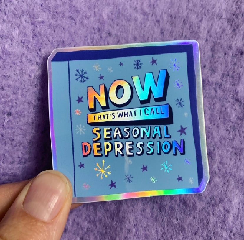 Image of Seasonal Depression Shiny Sticker