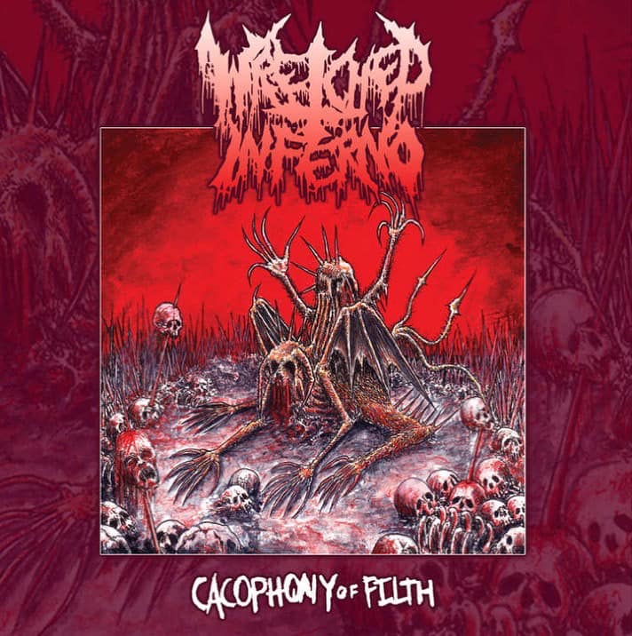 Image of WRETCHED INFERNO - Cacophony Of Filth CD