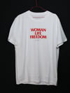 T-Shirt WOMAN LIFE FREEDOM white/red, 100% organic cotton