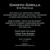 Gnostic Gorilla - Eye For A Lie Clear Square 7"