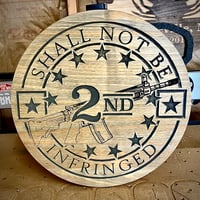 Image 1 of 2nd Amendment - Shall Not Be Infringed - Wall Hanging