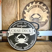 Image 2 of Welcome to the Backyard Crab Deck - Wall Hanging 