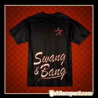 Swang & Bang