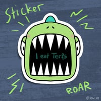 Image 2 of I eat Terf - Sticker 