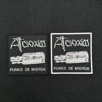 Image 1 of ATOXXXICO - PUNKS DE MIERDA WOVEN PATCH