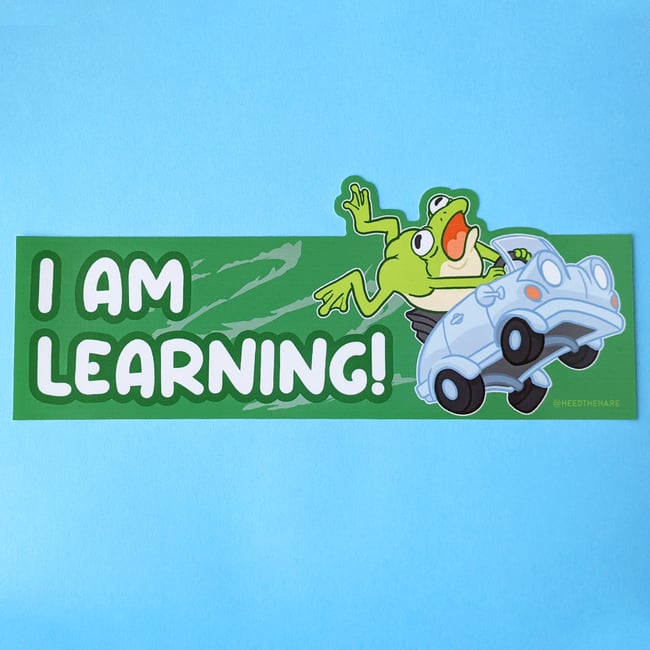 Learning Driver Bumper Stickers | Heed the Hare
