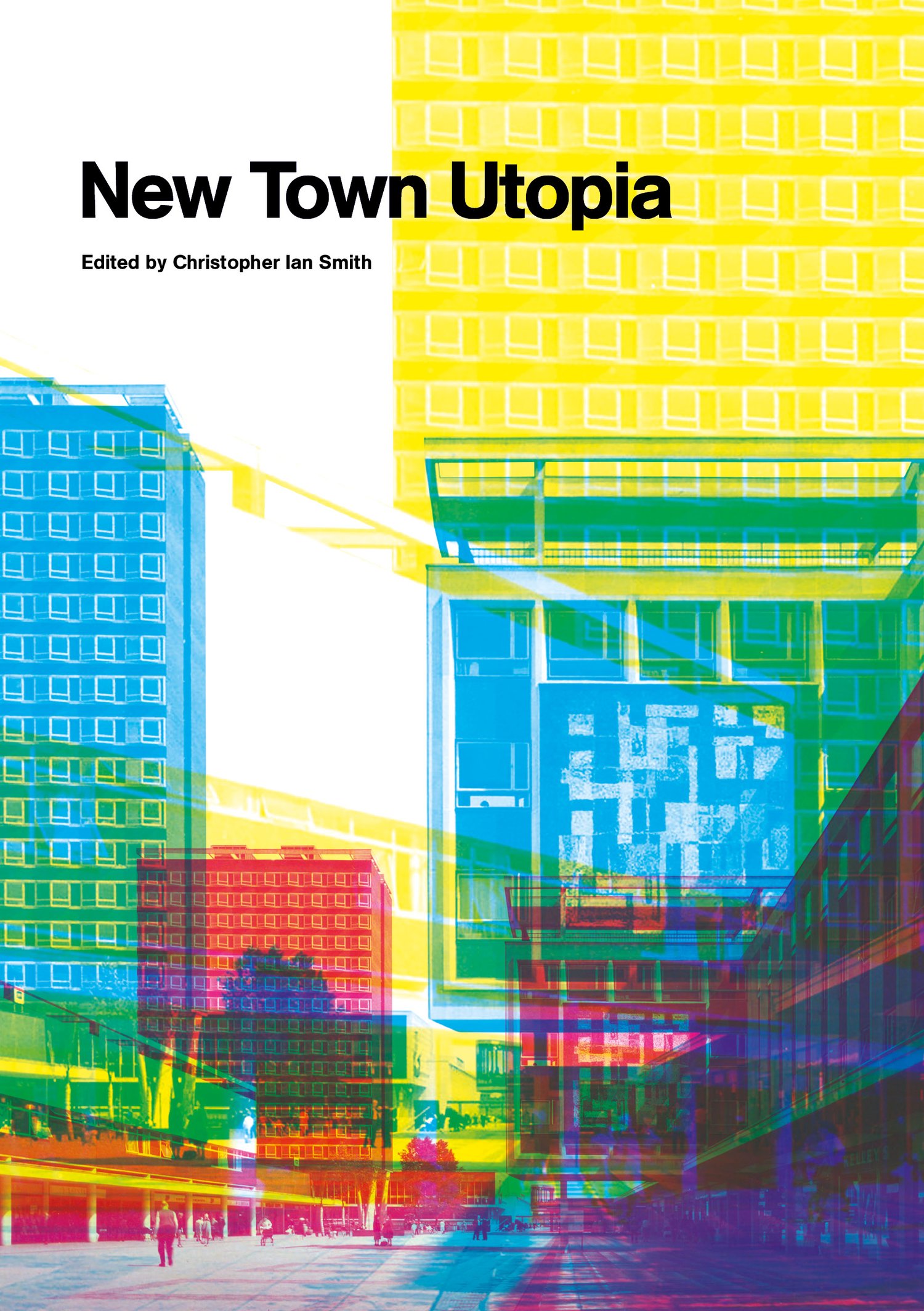 New Town Utopia