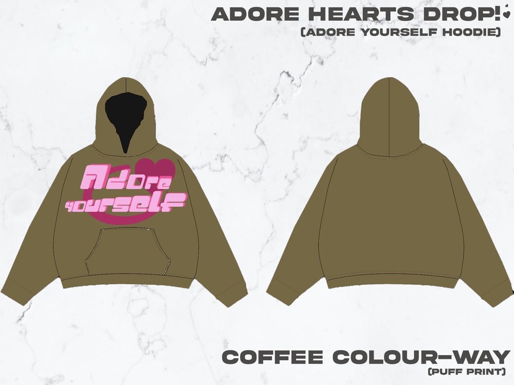 Image of [PRE-ORDER] Adore Yourself (COFFEE) Hoodie