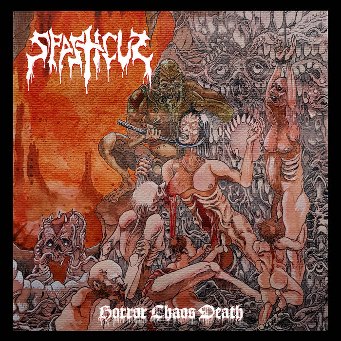 SPASTICUS - Horror Chaos Death CD