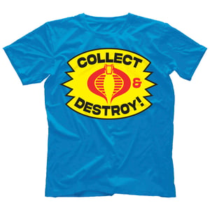 Collect & Destroy Cobra Shirt — Available Now! Follow Link to Apparel Shop