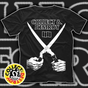 Collect & Destroy Everything Went Black Shirt — Available Now! Follow Link to Apparel Shop