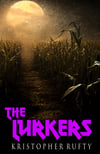 The Lurkers - Signed Paperback