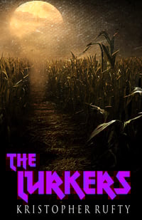 The Lurkers - Signed Paperback