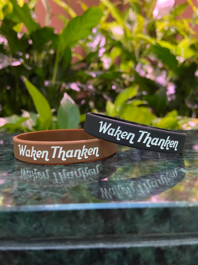 Waken Thanken Wristband
