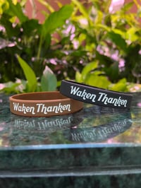 Image 1 of Waken Thanken Wristband
