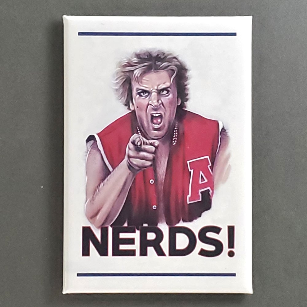 REVENGE OF THE NERDS FRIDGE MAGNET / BUTTON