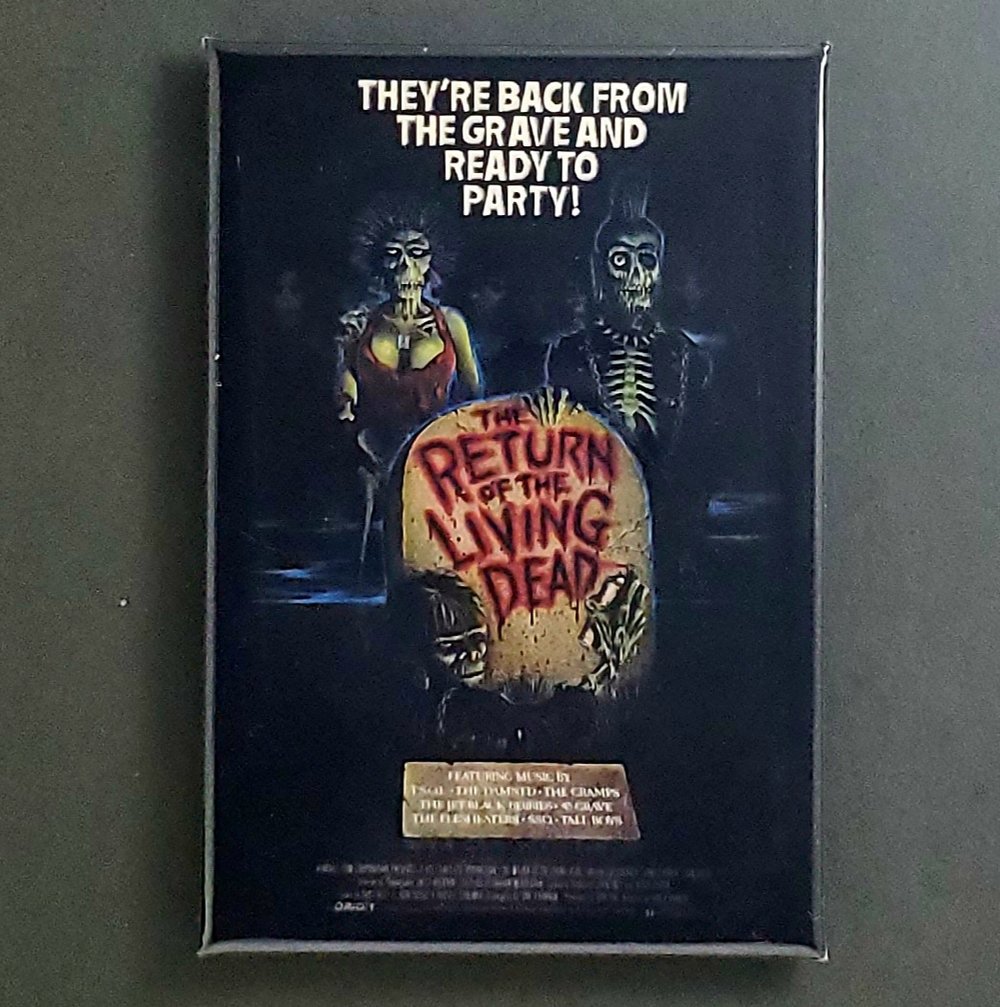 RETURN OF THE LIVING DEAD FRIDGE MAGNET / BUTTON