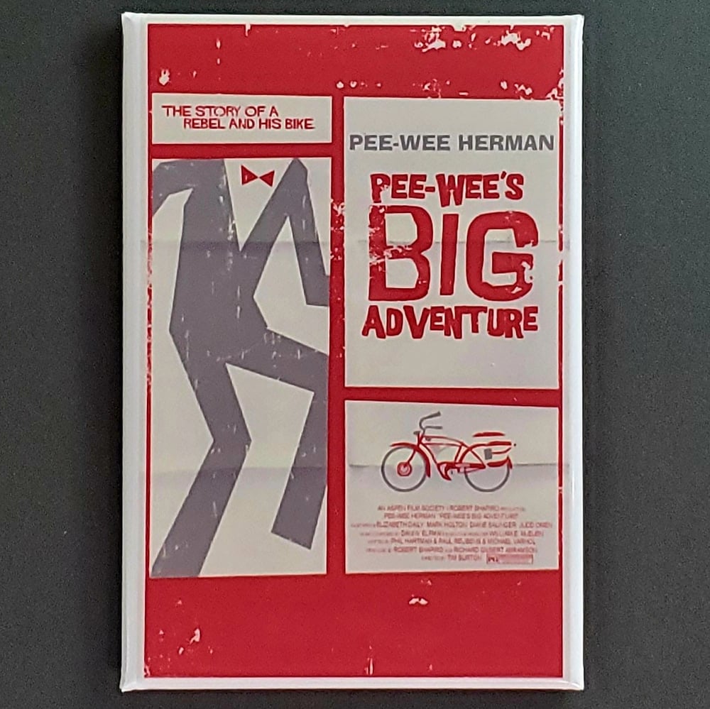PEE WEE'S BIG ADVENTURE FRIDGE MAGNET / BUTTON