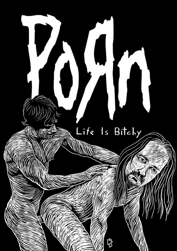 Image of Porn - Life is bitchy (2015)