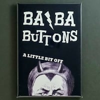 Image 1 of BA BA FRIDGE MAGNET / BUTTON