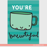 You're Brewtiful Card