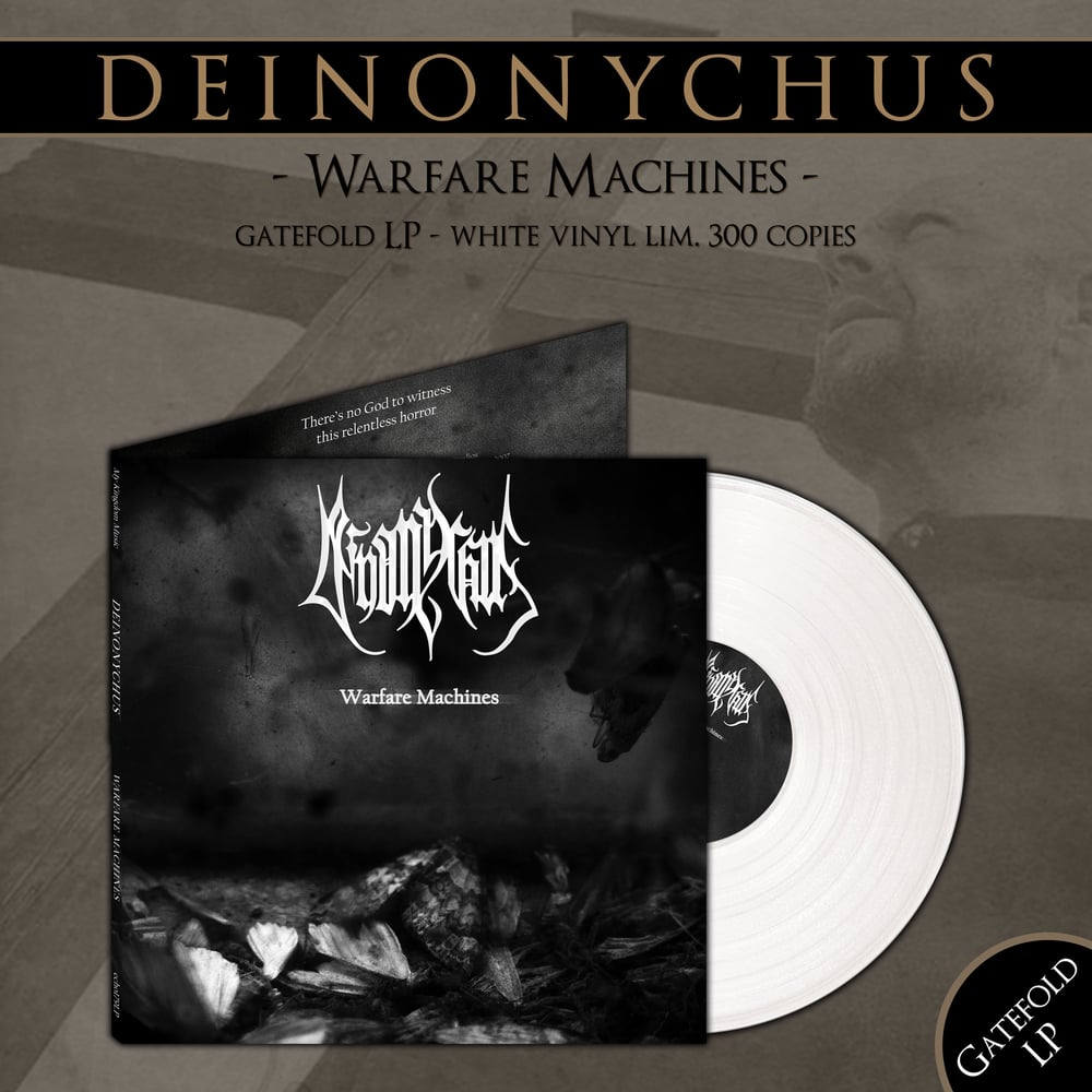 DEINONYCHUS "Warfare Machines" Gatefold LP (PRE-ORDER NOW!!!)