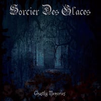 SORCIER DES GLACES (CAN) "Ghastly Memories" MCD