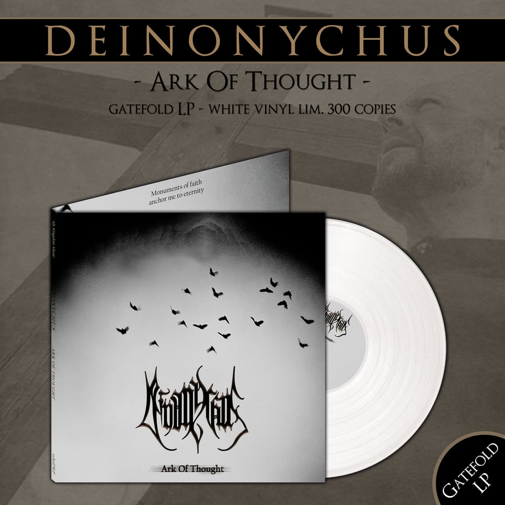 DEINONYCHUS "Ark Of Thought" Gatefold LP (PRE-ORDER NOW!!!)