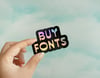 Buy Fonts Holographic Sticker (20% off!)