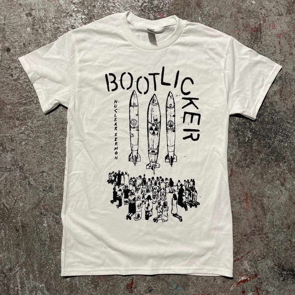 Bootlicker "Nuclear Sermon"