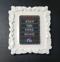 Image 2 of Stay the Fuck Home