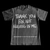Thank You For Not Believing In Me!