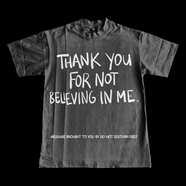 Thank You For Not Believing In Me DND By FERRIS thank-you-for-not-believing-in-me-dnd-by-ferris