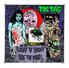 TOE TAG -Scroat To Throat Hide The Knives LP