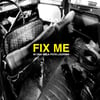 FIX ME -Ni Una Sola Puta Lagrima 12"