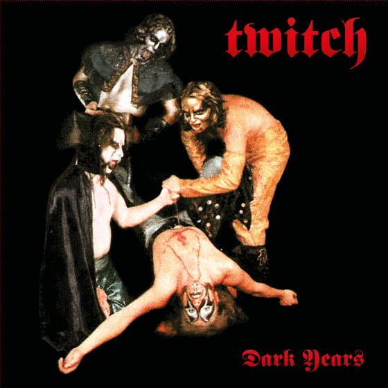 Image of TWITCH - "DARK YEARS" (1974) LP