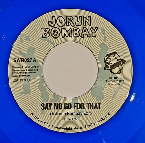 Image of Jorun Bombay - Say No Go For That/Just A Touch (Of Keepin The Faith) Blue Vinyl