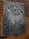 'Eat, Prey, Yule' A5 Print
