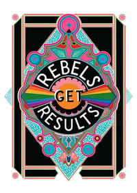 Image 5 of Rebels Get Results, All versions - A3 and A4 